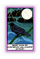 Tarot Sticker - What Kind of Dystopian Hellscape is This? Tarot Sticker - What Kind of Dystopian Hellscape is This?