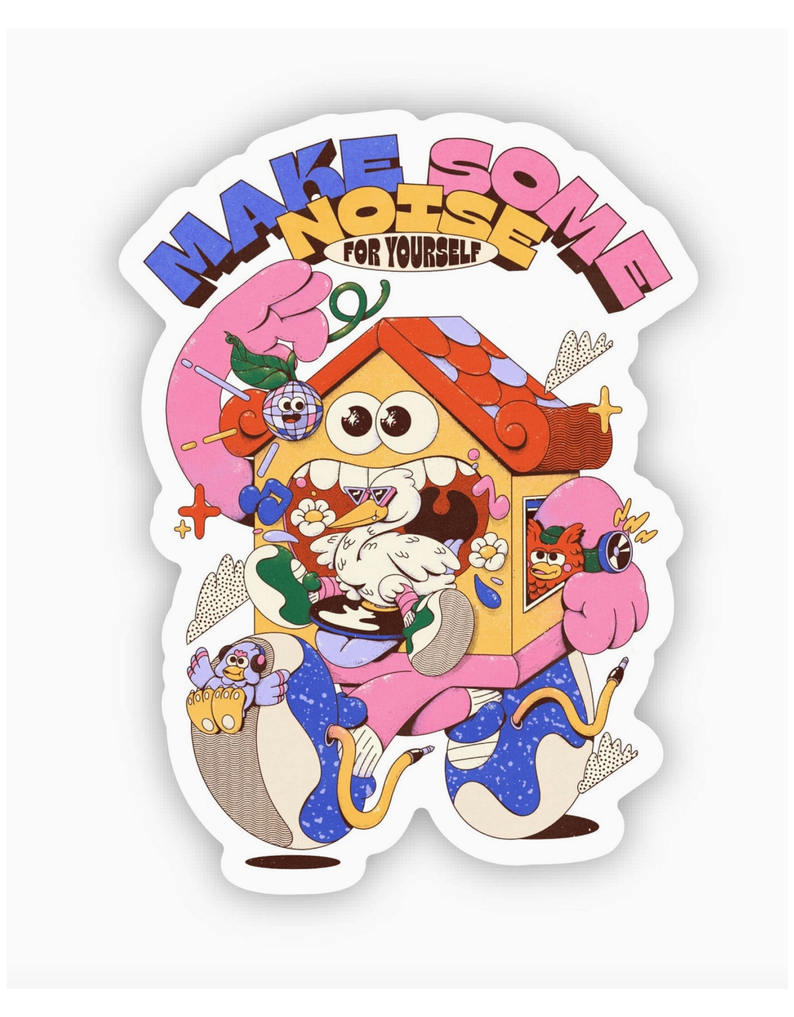Make Some Noise For Yourself Sticker