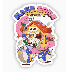 Make Some Noise For Yourself Sticker