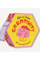 Take a Ticket: Creativity Take a Ticket: Creativity