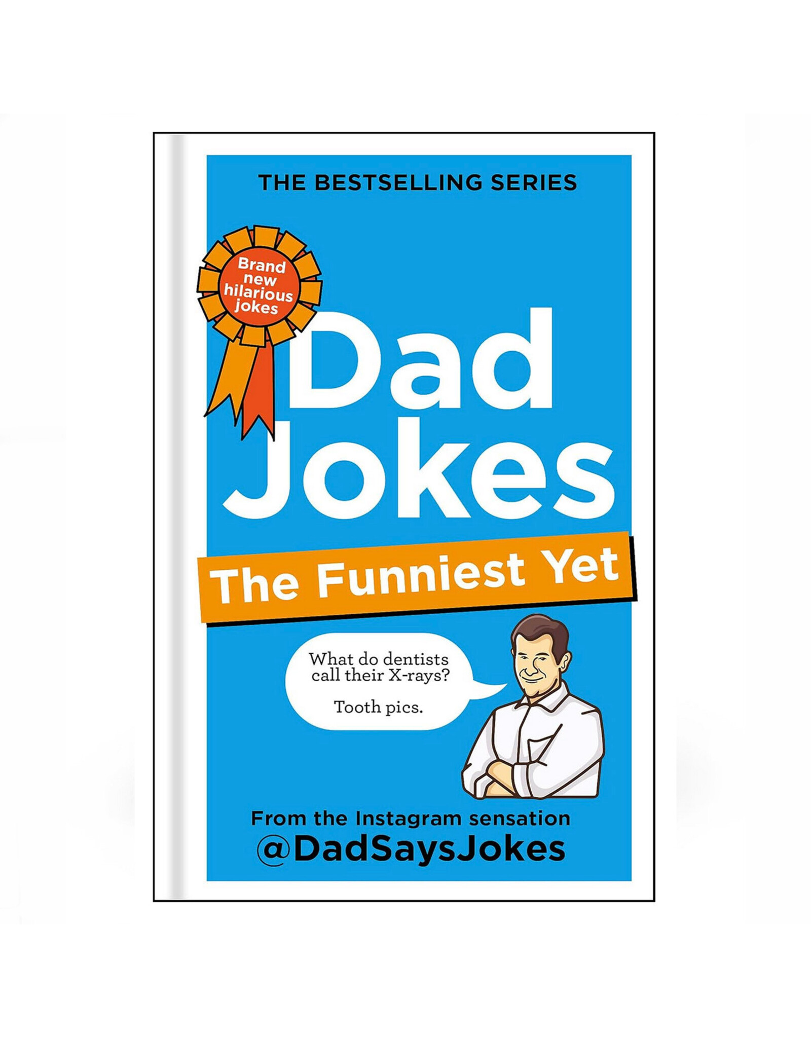 Dad Jokes: The Funniest Yet