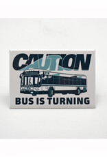 Caution Bus Is Turning Magnet