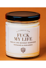 Fuck My Life Candle Fuck My Life Candle