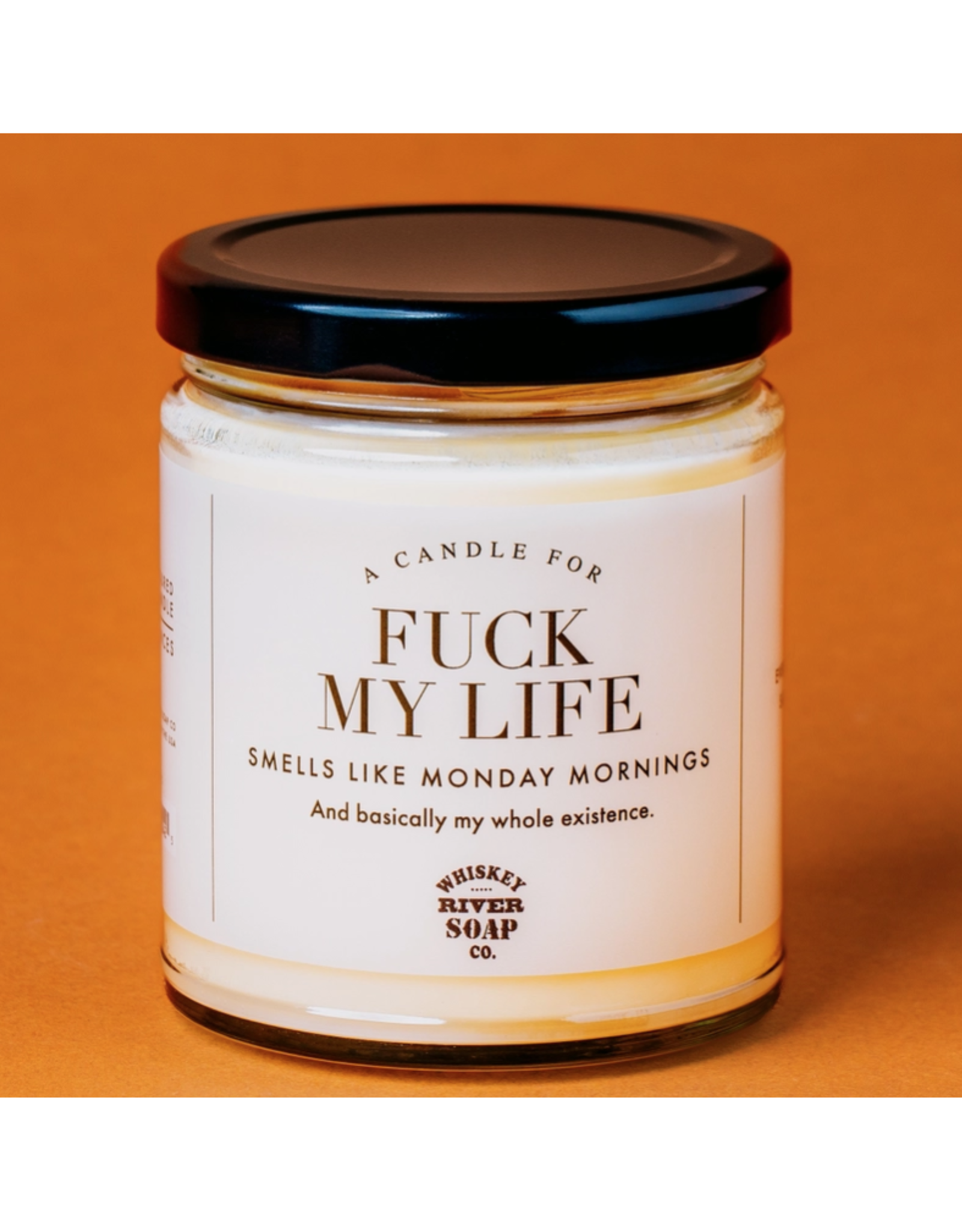 Fuck My Life Candle