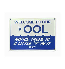 Welcome To Our Pool Sign