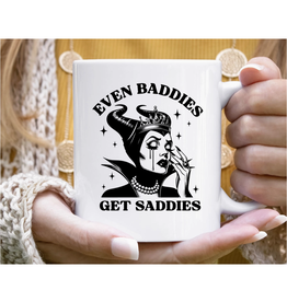 Even Baddies Get Saddies Mug