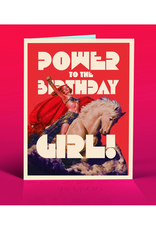 Power To the Birthday Girl Greeting Card