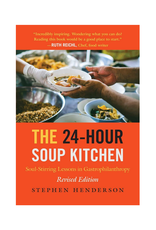 The 24-Hour Soup Kitchen