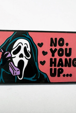No, You Hang Up Scream Enamel Pin