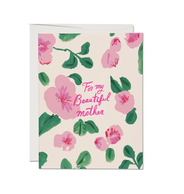 For My Beautiful Mother Floral Greeting Card