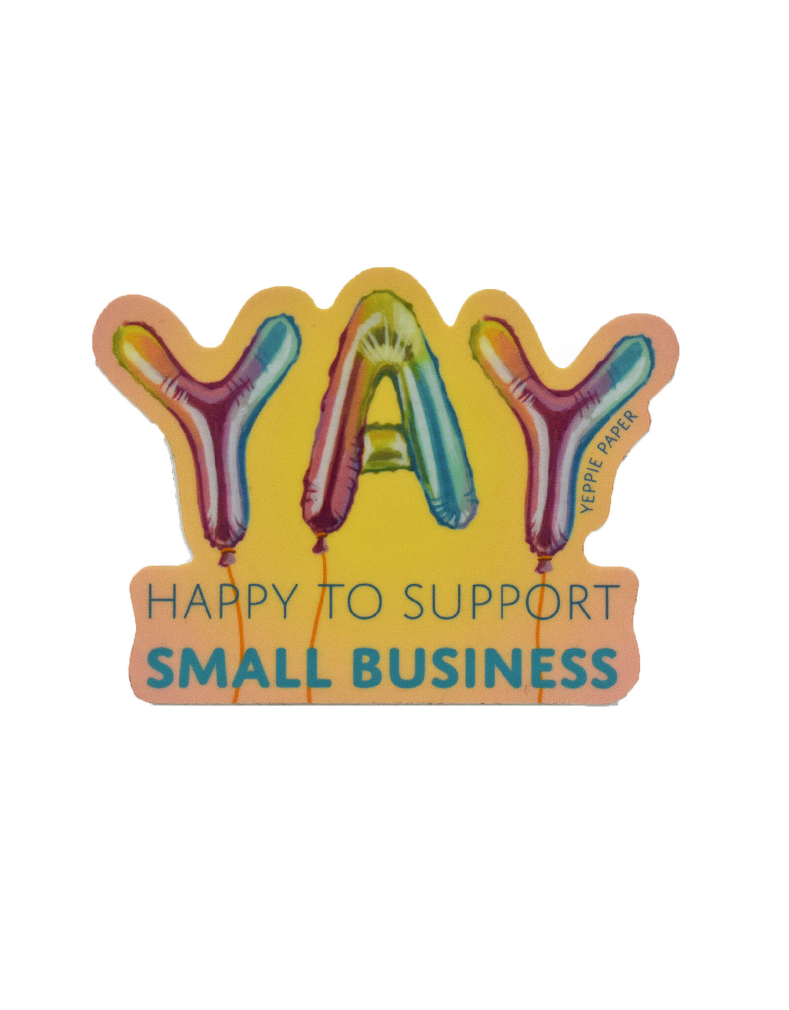 Yay Small Business Balloons Sticker*