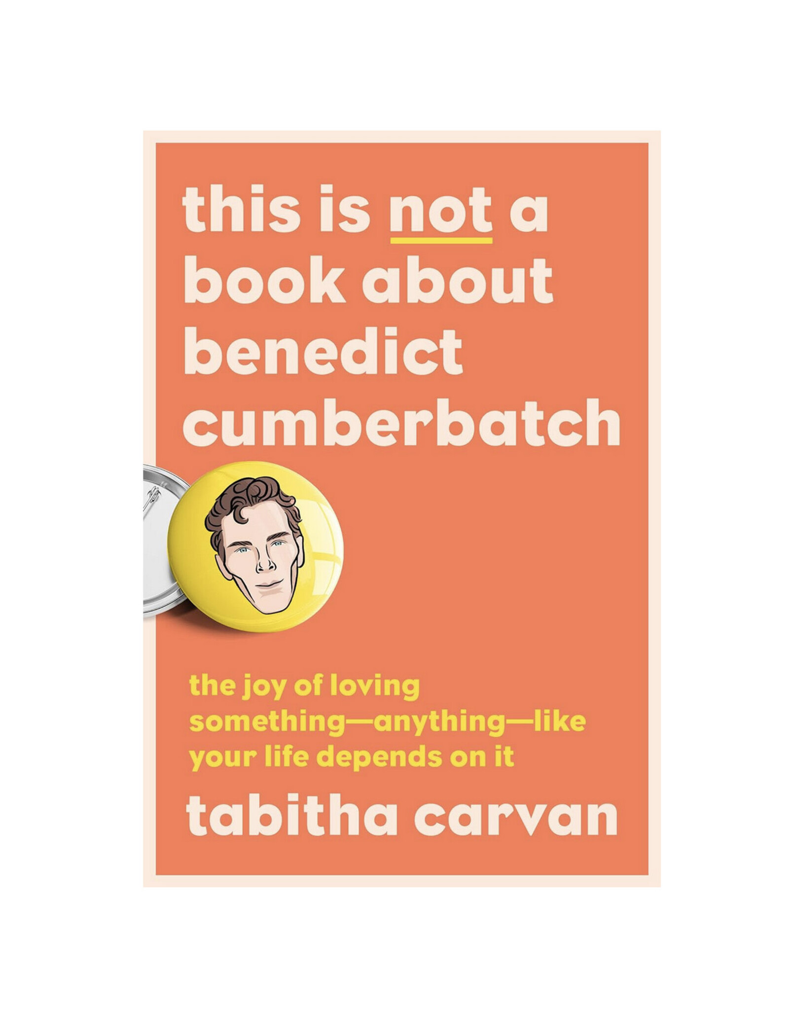 This is Not a Book About Benedict Cumberbatch *