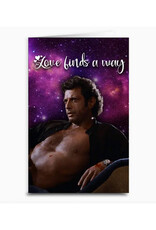Jeff Goldblum Love Finds A Way Greeting Card