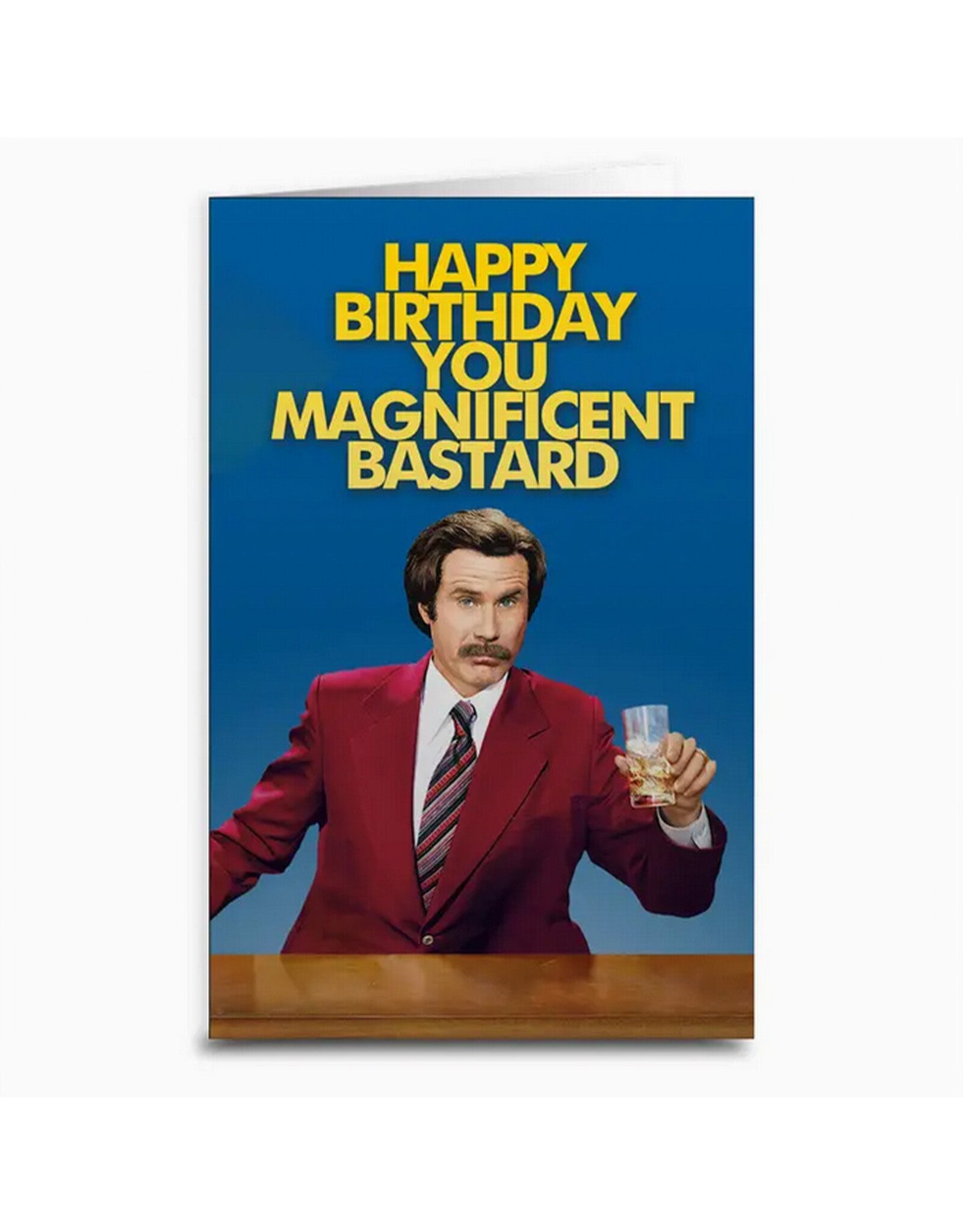 Ron Burgundy Happy Birthday Magnificent Bastard Greeting Card