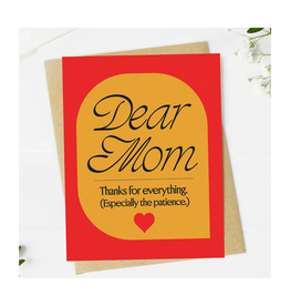 Dear Mom, Thanks For Everything Greeting Card