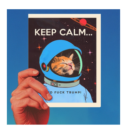 Keep Calm and Fuck Trump Greeting Card