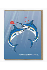 Love You So Much It Hurts Greeting Card