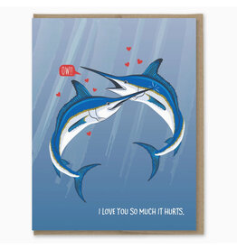 Love You So Much It Hurts Greeting Card