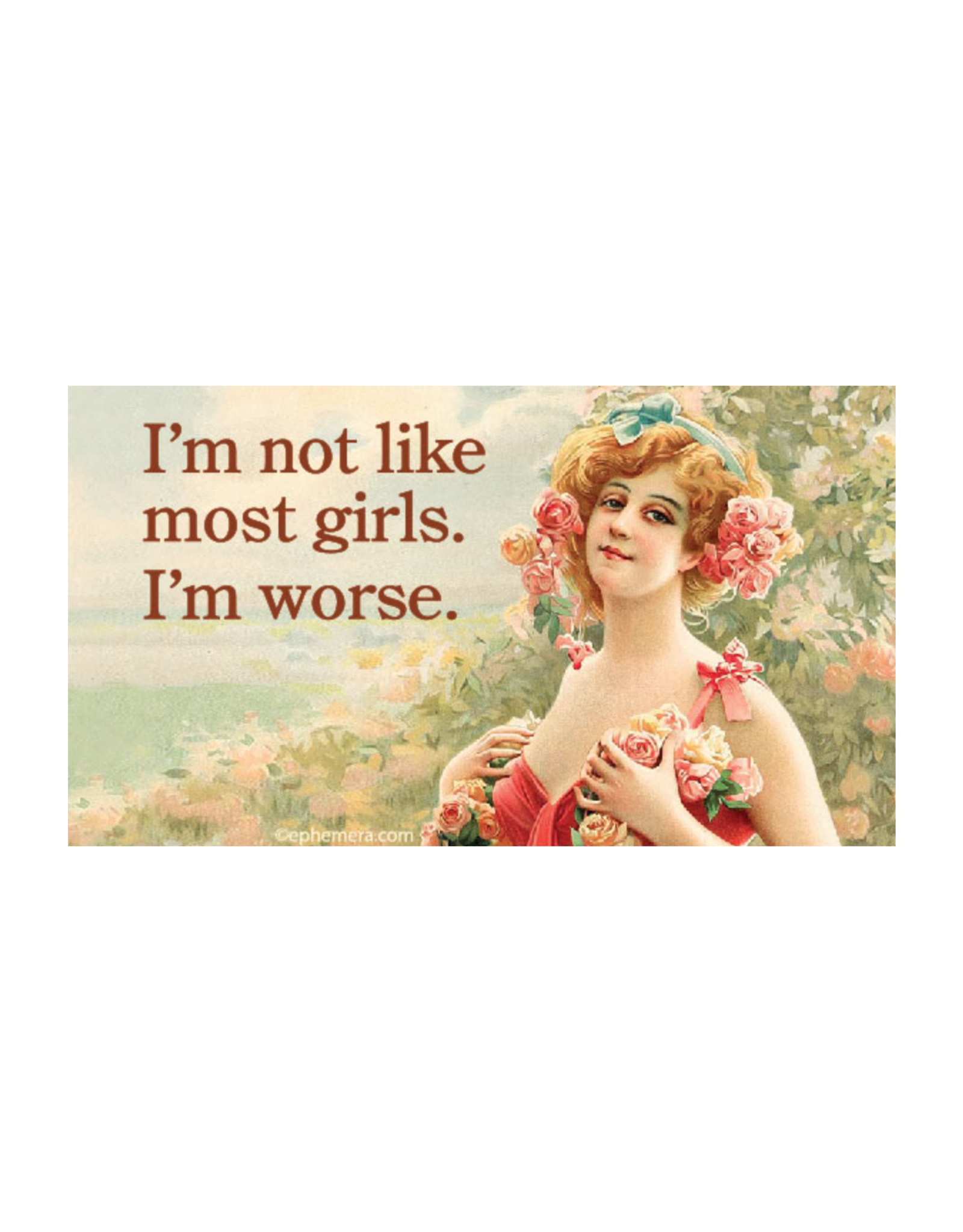Not Like Most Girls Sticker
