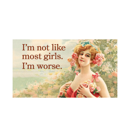 Not Like Most Girls Sticker