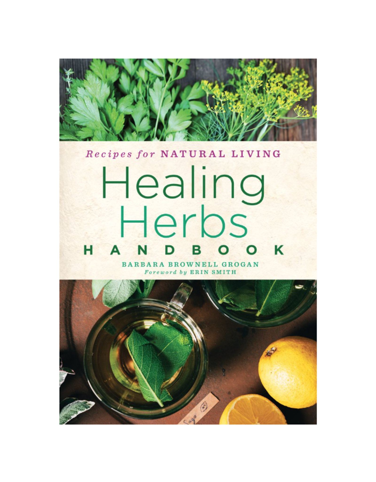 Healing Herbs Handbook