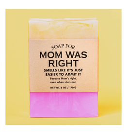 Soap for Mom Was Right