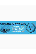 Worshipped the Moon Bumper Sticker