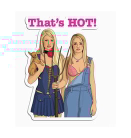 The Simple Life That's Hot Sticker