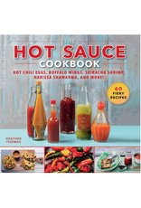 The Hot Sauce Cookbook