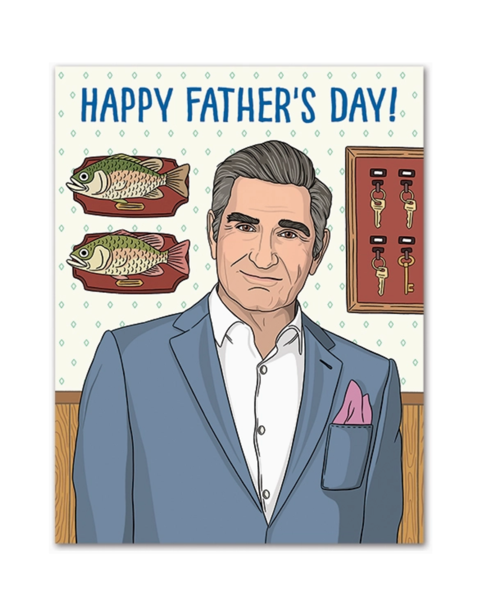 You Will Always Be our First Dad Father's Day Schitt's Creek Greeting Card