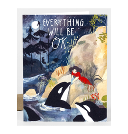 Everything Will Be Ok Killer Whales Greeting Card