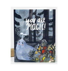 You Are Magic Slug Greeting Card