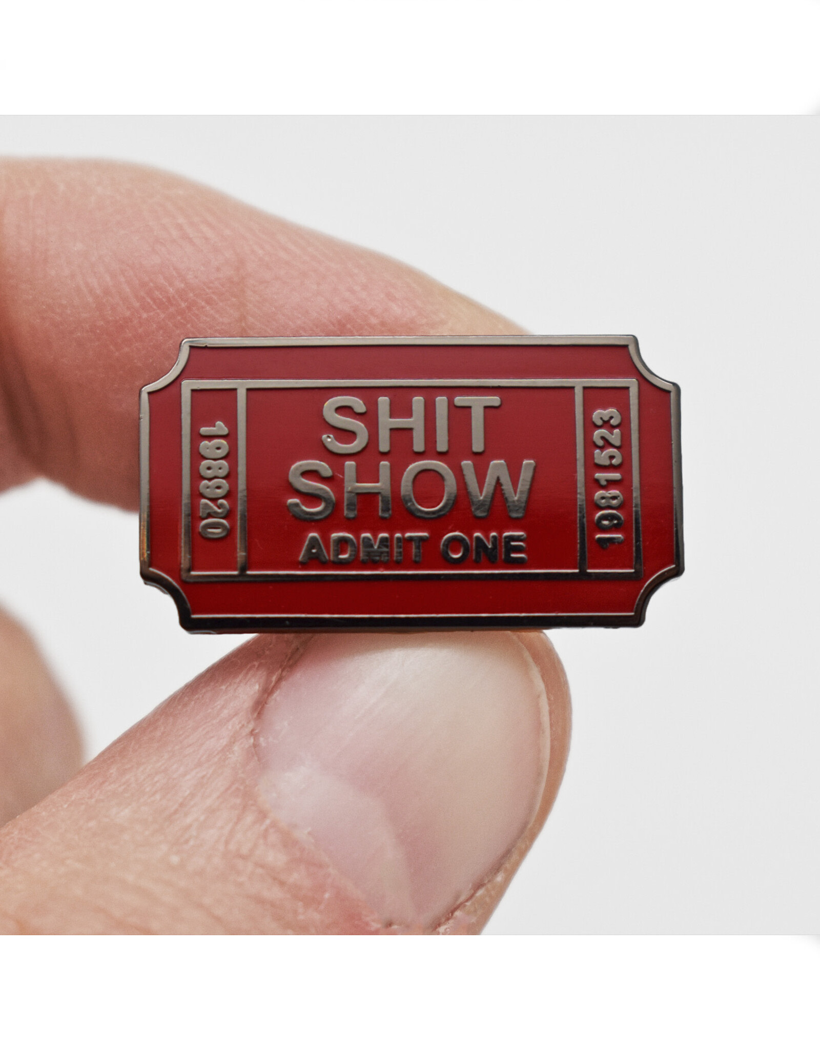 Ticket To the Shit Show Enamel Pin