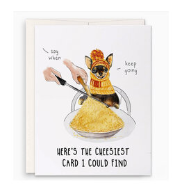 Liyana Studio Cheesiest Card I Could Find Dog Greeting Card