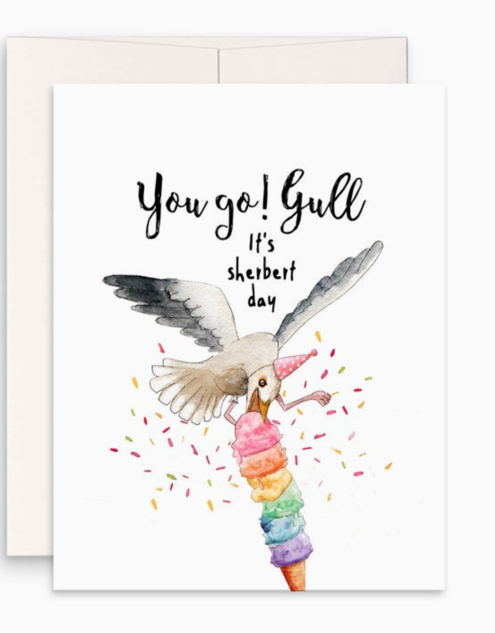 Yo Go Gull, It's Sherbert Day Greeting Card