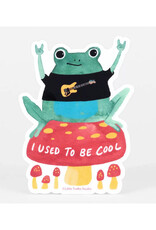 I Used To Be Cool Sticker
