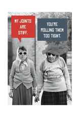 My Joints Are Stiff Magnet