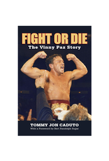 Fight or Die: The Vinny Paz Story