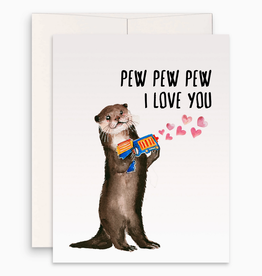 Pew Pew I Love You Otter Greeting Card