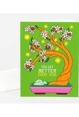 You Get Better Every Year Bonsai Greeting Card