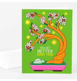 You Get Better Every Year Bonsai Greeting Card