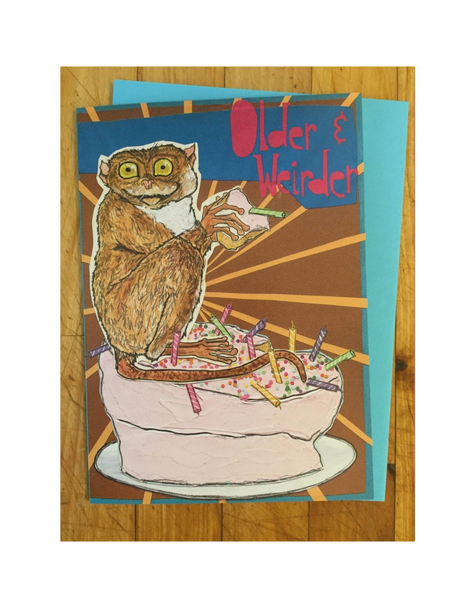 Older & Weirder Birthday Card