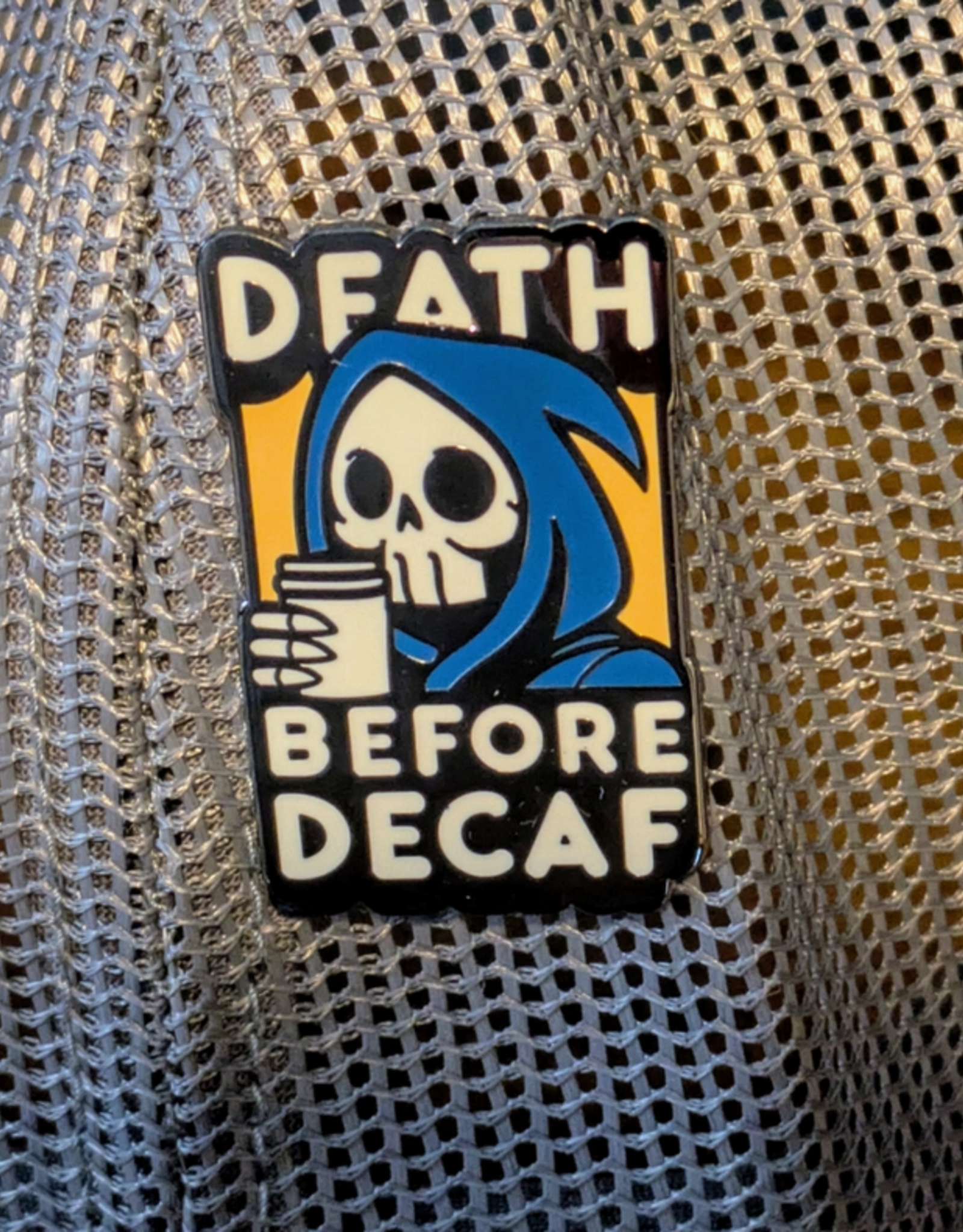 Death Before Decaf Grim Reaper Enamel Pin