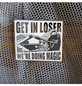 Get In Loser Wizard Enamel Pin