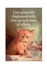 Generally Displeased With the Current State of Affairs Magnet