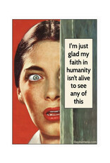 My Faith In Humanity Isn't Alive Magnet