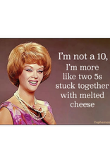 I'm Not a 10 Magnet