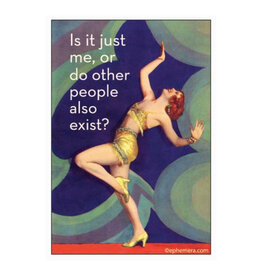 Do Other People Also Exist? Magnet