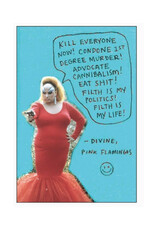 Filth is My Politics Divine Pink Flamingos Magnet