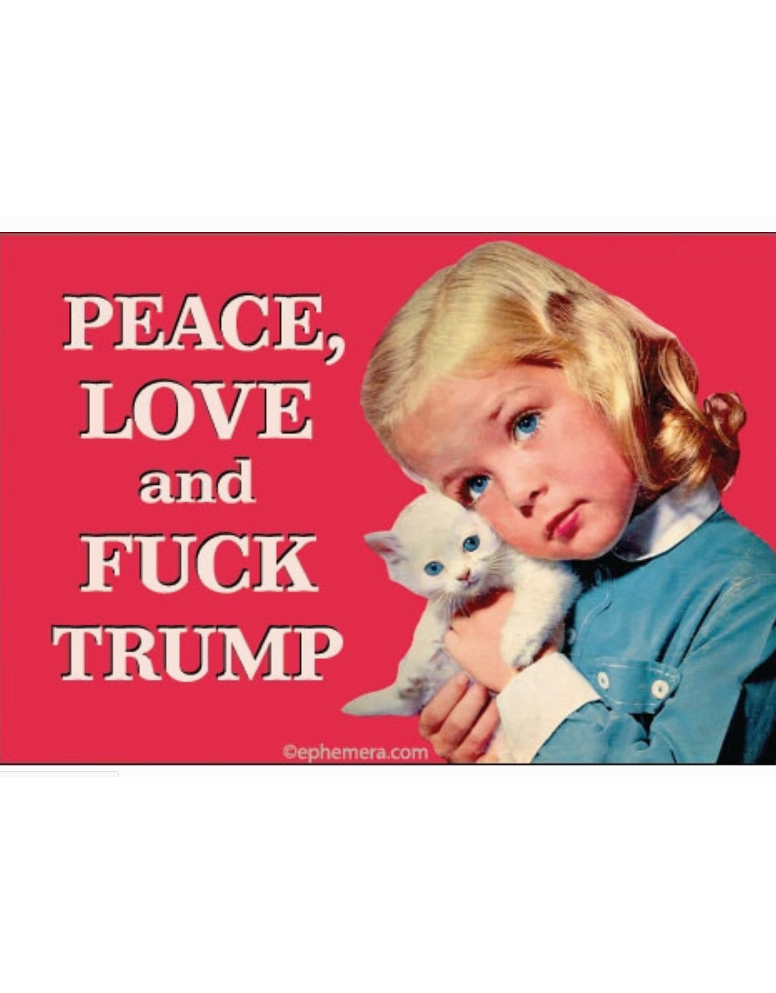 Peace, Love and Fuck Trump Magnet